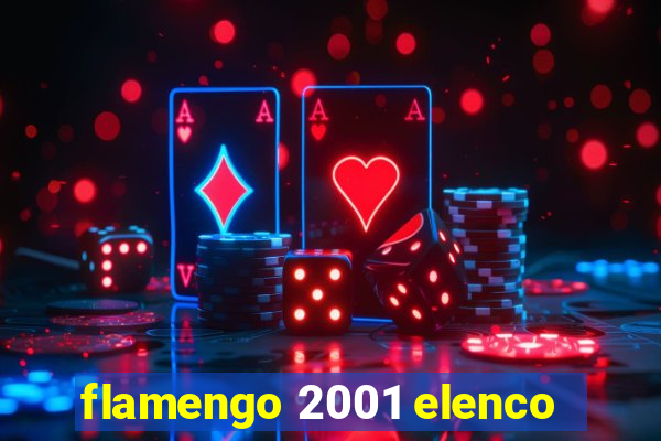 flamengo 2001 elenco